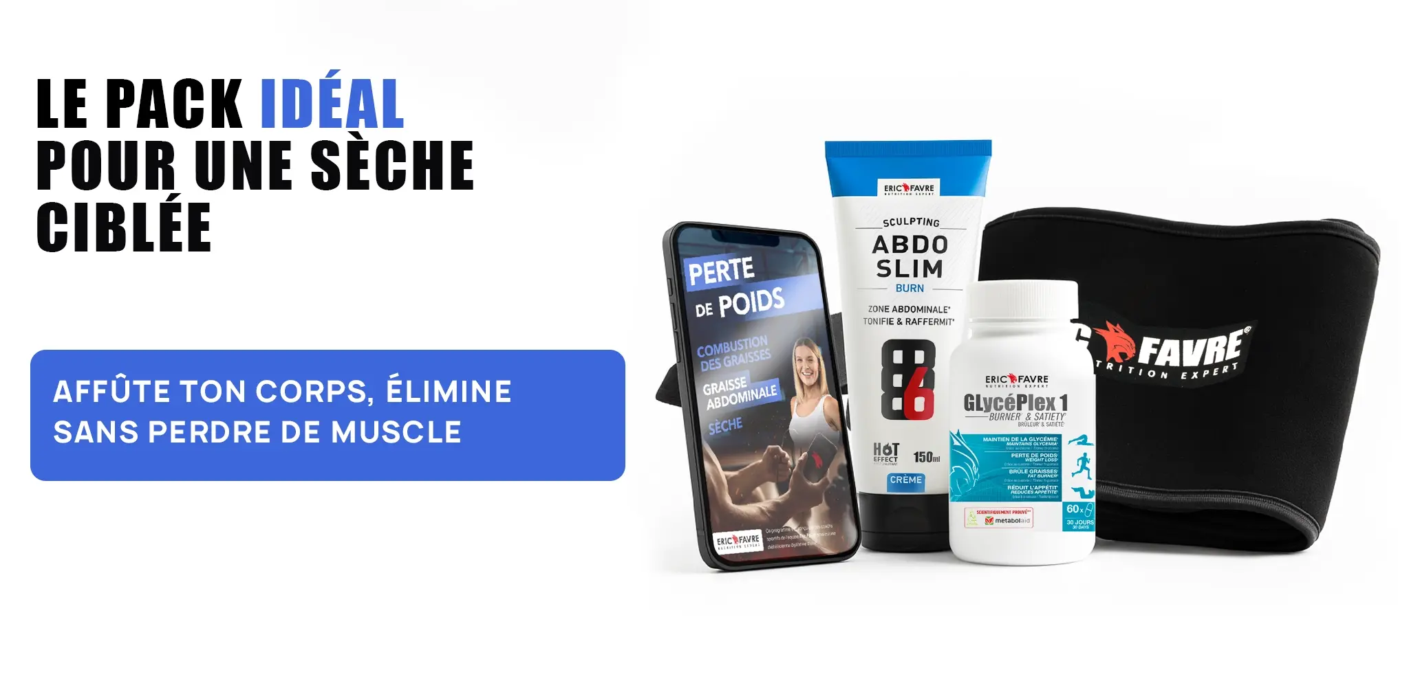 ERIC FAVRE PACK EASY SLIM AND BURN