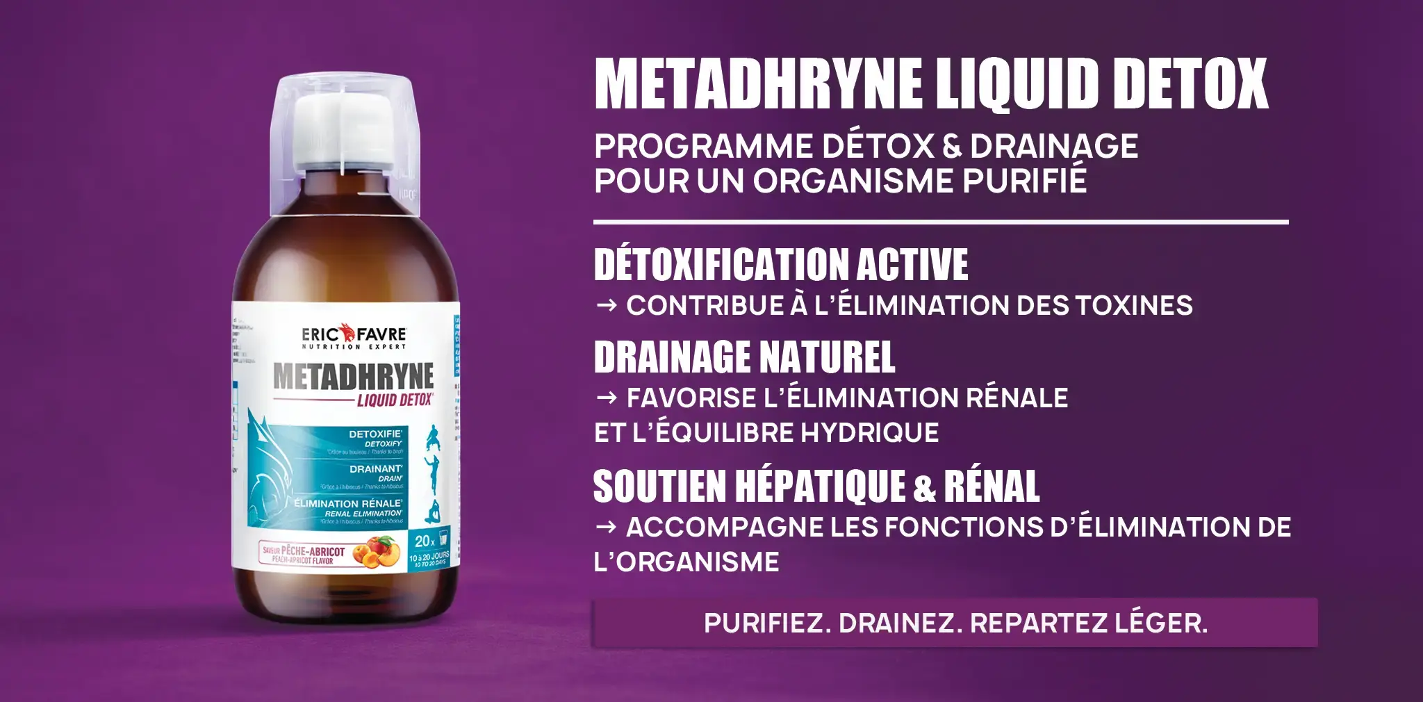 METADHRYNELIQUID DETOX ERIC FAVRE